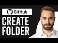 How to Create a Folder on GitHub Create a Folder in a GitHub Repository
