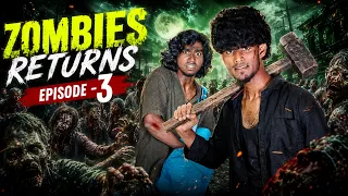 ‼️ ZOMBIES RETURNS 🧟‍♀️ EPISODE - 3 | webseries 