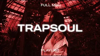 TrapSoul Mix | SZA, BLXD, PARTYNEXTDOOR, Chris Brown - Moody R&B Playlist 2026 (Full Mix)
