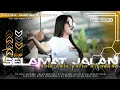 Download Lagu DJ TRAP SELAMAT JALAN X KATA-KATA PUTRA ARGADANA VIRAL TIKTOK 2025 || DJ PARGOY SELAMAT JALAN 2025