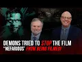 Demons Tried To Stop The Film Nefarious From Being Filmed Interview With The Creators