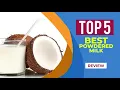 The 5 Best Powdered Milk Brands in 2025 Reviews Best Powdered Milk Brands for Everyday Use