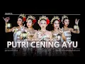 Download Lagu PUTRI CENING AYU | OFFICIAL PRODUCT NALURI MANCA