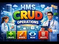 HMS CRUD Operations Explained for HMS Project Java Spring Boot MySQL DB Postman