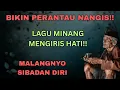 Lagu 💔 Lagu Minang Terbaru 2025 – “Malangnyo Sibadan Diri” | Paling Menyayat Hati!