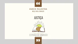 Preleção 02/03/2025 Justiça