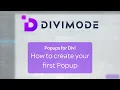 Create your first Popup with Popups for Divi