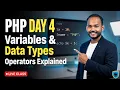 PHP Variables Data Types Explained Operators in PHP LIVE for Beginners