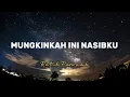 Lagu LIRIK LAGU MUNGKINKAH INI NASIBKU-RATIH PURWASIH
