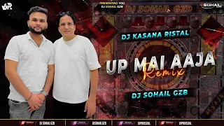 up me aaja remix high gain mix dj sohail gzb dj kasana ristal 2026