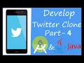 Developing Twitter Clone Part - 4 Android Studio Java