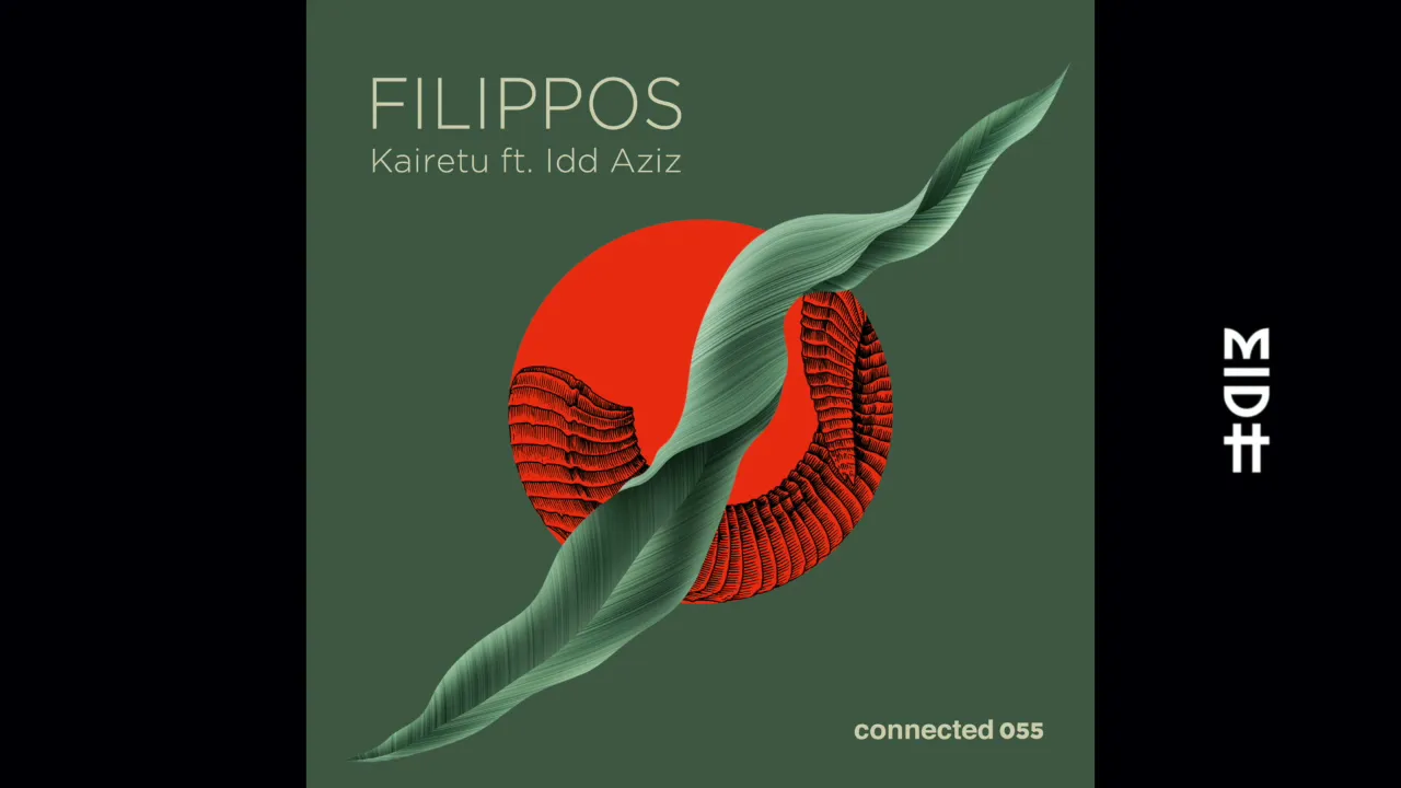 Filippos feat. Idd Aziz - Kairetu (MIDH Premiere)