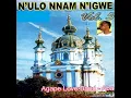 Ibu Agha M / Lota / Anyi Ga-Ala N'igwe / Muo Jehova / Mgbe Jehova Lusiri Olu / Jehova Na-Adi...