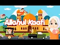 Download Lagu Lagu Anak Islami - Allahul Kafi versi terbaru cover assyifa animasi