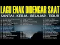 Download Lagu Lagu Enak Didengar Saat Santai \u0026 Kerja - Lagu Pop Indonesia Tahun 2000an