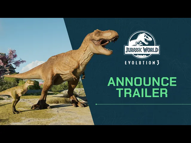 Jurassic World Evolution 3 Announce Trailer