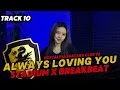 Download Lagu DJ STADIUM X BREAKBEAT TRACK 10 | ALWAYS LOVING YOU V2 | NOSTALGIA REMIX DJ TELOOR