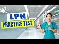 LPN Practice Test 2026 Licensed Practical Nurse Entrance Exam Questions Answers Test Prep Quiz