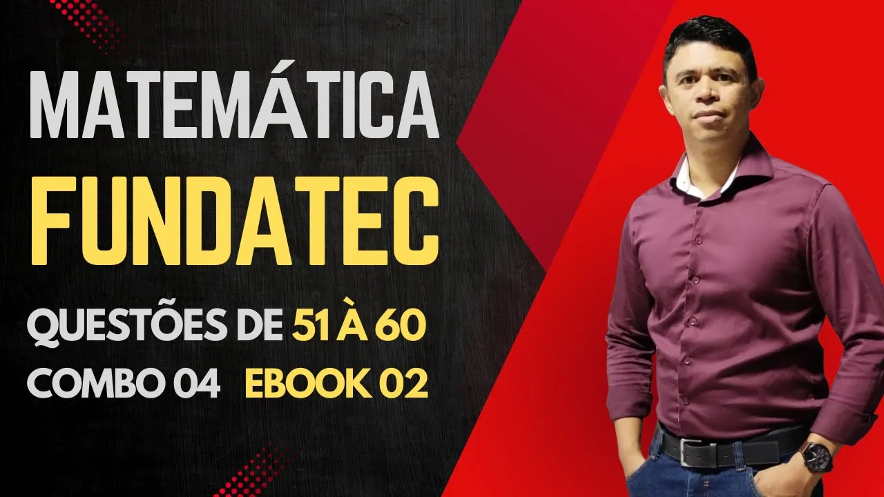 Banca Fundatec 👉 Matemática Nível Médio #matemática Combo 06 Ebook 02 #5160