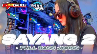 Download DJ SAYANG 2 TRAP X PARTY VIRAL TIK TOK FULL BASS BAR BAR RIKKI VAM 69 PROJECT AND AS KDN KEDIRI MP3