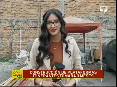 Construcción de plataformas itinerantes tomará 3 meses