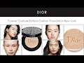SNEAK PEEK Dior Forever Couture Perfect Cushion Foundation New Look Limited-Edition
