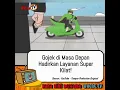 Download Lagu GOJEK masa depan...mana suara GOJEK