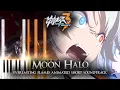 Download Lagu ｢Moon Halo｣ - Honkai Impact 3 OST Piano Cover [Sheet Music]