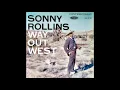Sonny Rollins - Wagon Wheels (mono)