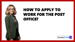 How To Apply To Work For The Post Office
