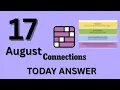 Connections NYT Hints Today Aug 17 - Monday Puzzle Hints Clues