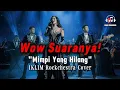 Lagu Suara Melengking! Mimpi Yang Hilang - IKLIM | Rockchestra Version Cover