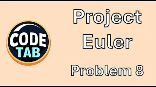 Project Euler - Finding the Largest Product in a Series