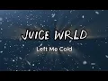 Download Lagu Juice WRLD - Left Me Cold (FULL SONG LEAK)(LYRICS)