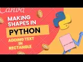 Easy TEXT INSIDE RECTANGLE in PYTHON