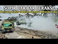 Lagu Sopir Bar-Bar Beraksi‼️Berjuang Habis-Habisan Truck Nya Sampai Bersap Tebal