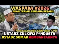 Lagu WASPADA.!! GEMPA BANJIR PETAKA BENCANA MUSIBAH DEPAN MATA‼️CERAMAH USTADZ ZULKIFLI TERBARU 2026