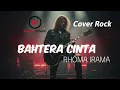Lagu BAHTERA CINTA - RHOMA IRAMA | LIRIK LAGU COVER VERSION ROCK #liriklagu #dangdut #rock 