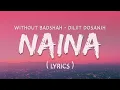 NAINA Lyrics   Without Badshah   Only DILJIT DOSHANJH @Raremation #naina #diljitdosanjh