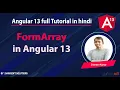 FormArray in Angular 13 Angular 13 Tutorial in Hindi