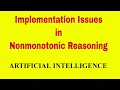 Implementation issues in Non monotonic Reasoning Reasoning Artificial Intelligence