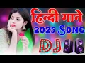 Download Lagu New Hindi Dj Song 💙Best Hindi Old Dj Remix 🥀 Bollywood Nonstop Dj Song ❤️‍🔥2025 Dj Song New Dj Remix