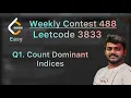 Weekly Contest 488 Q1 Count Dominant Indices