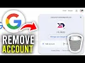 How To Remove Google Account From Laptop PC - Full Guide