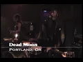 Dead Moon [Walking On My Grave]