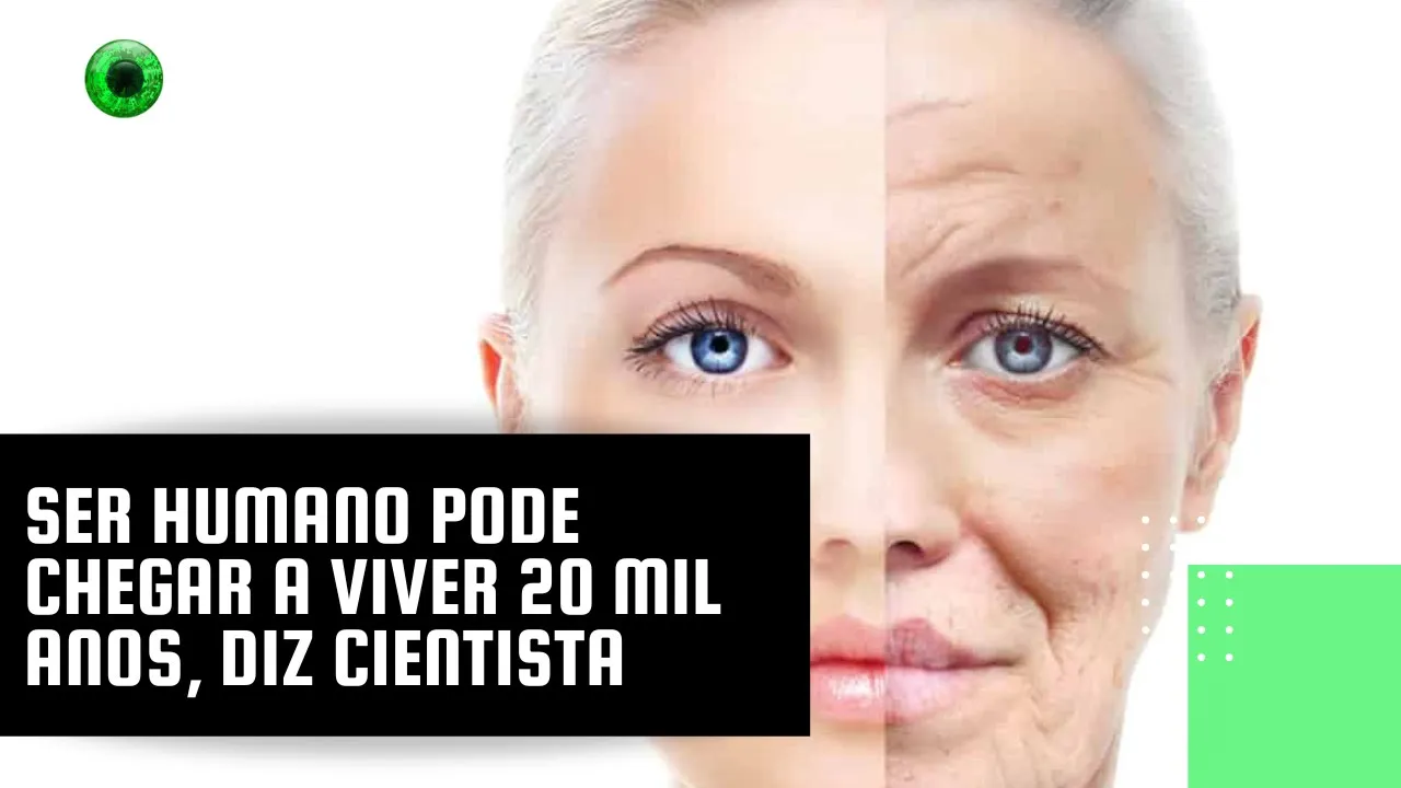 Ser humano pode chegar a viver 20 mil anos, diz cientista