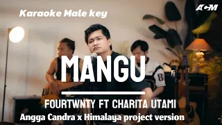 mangu fourtwnty ft charita utami karaoke angga candra x himalaya project version