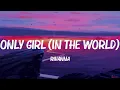 Lagu Only Girl (In The World) - Rihanna (Lyrics) Bruno Mars, Meghan Trainor,... MIX