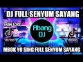 DJ FULL SENYUM SAYANG REMIX VIRAL TIKTOK TERBARU 2022 MBOK YO SING FULL SENYUM SAYANG