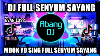 dj full senyum sayang remix viral tiktok terbaru 2022 mbok yo sing full senyum sayang